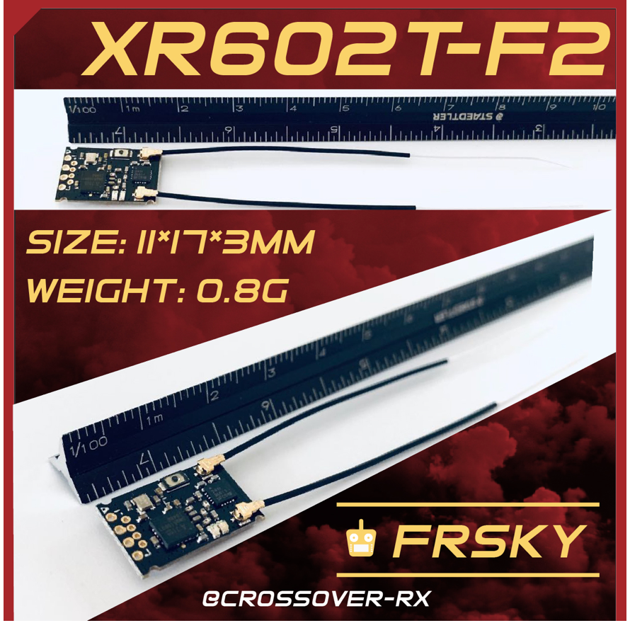 CROSSOVER RX XR602T-F2(FRSKY-D16) SBUS/FPORT/RSSI/Full-RFPower/TELEM/D-ANT MicroFPVRX