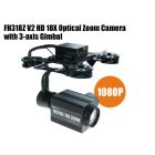 FH318Z V2 HD 18X Optical Zoom Camera with 3-axis Gimbal